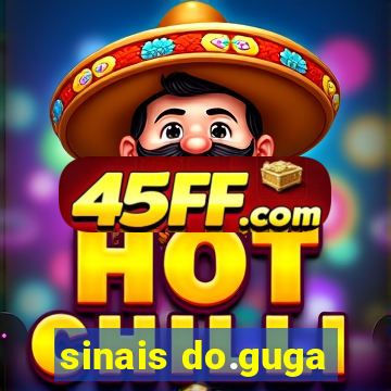 sinais do.guga